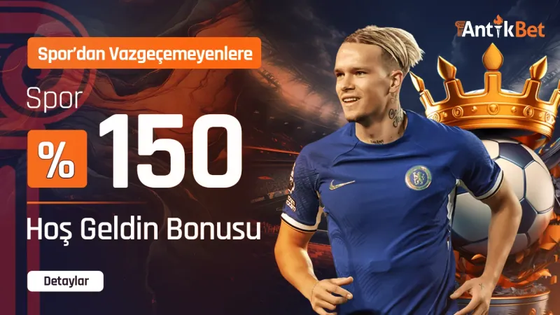 Antikbet %150 Spor Hoş Geldin İlk Yatırım Bonusu